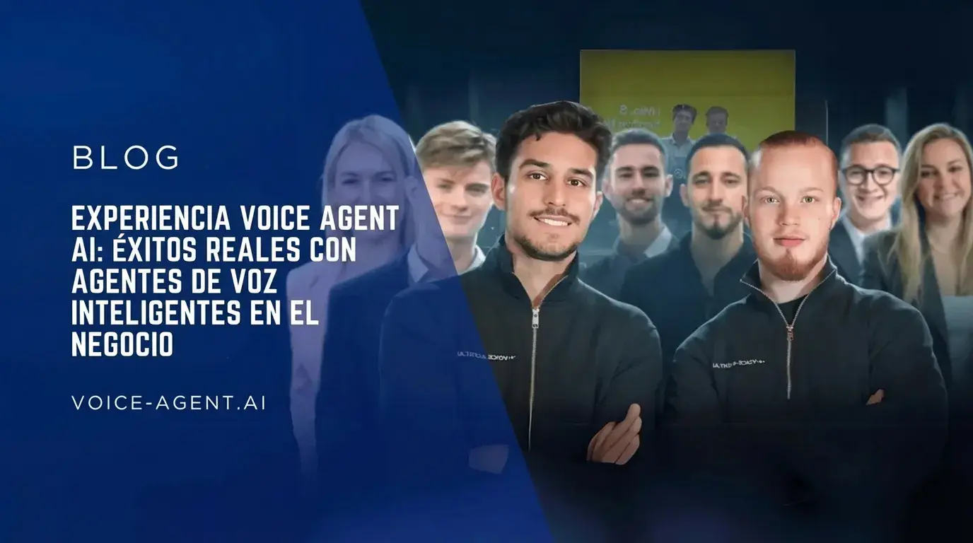 Experiencia con Voice Agent AI: Exitos reales con agentes de voz inteligentes en los negocios
