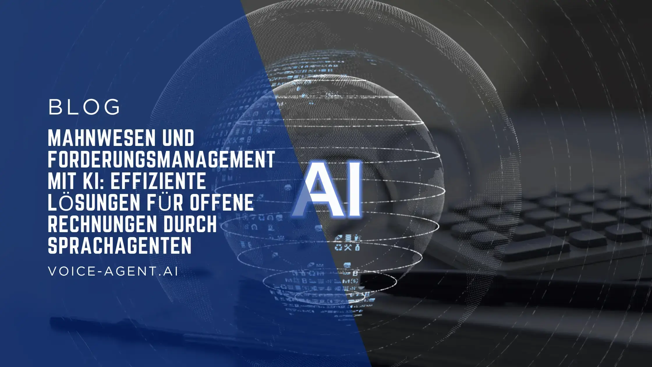 Mahnwesen und Forderungsmanagement mit KI: Effiziente Lösungen für offene Rechnungen durch Sprachagenten