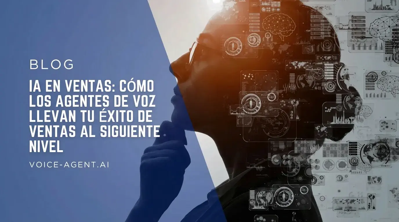 IA en ventas: Como los agentes de voz llevan tu exito comercial al siguiente nivel